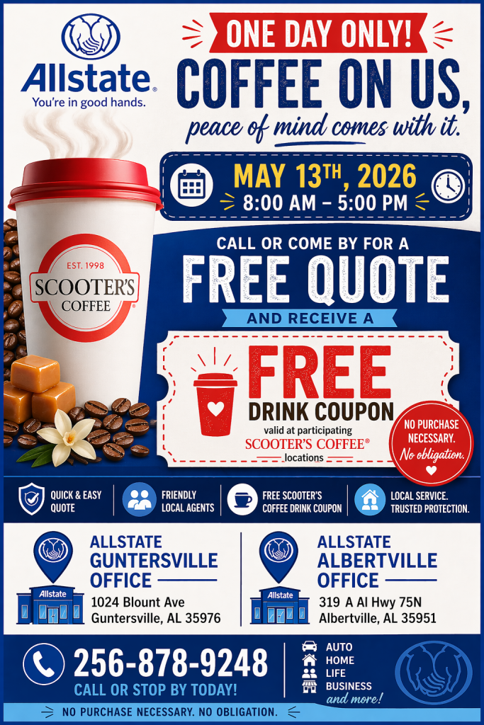 Free Quote, Free Coffee Day - Allstate Insurance - Michael Higdon Agency