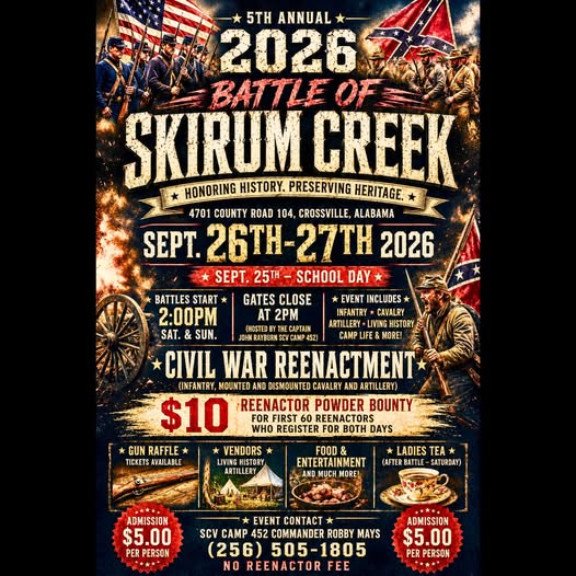 5th Annual Battle of Skirum Creek - Sons of Confederate Veterans Capt. John Rayburn Camp #452