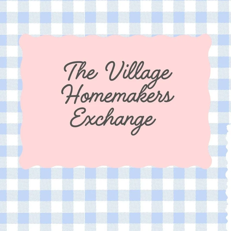 The Village Homemakers Exchange