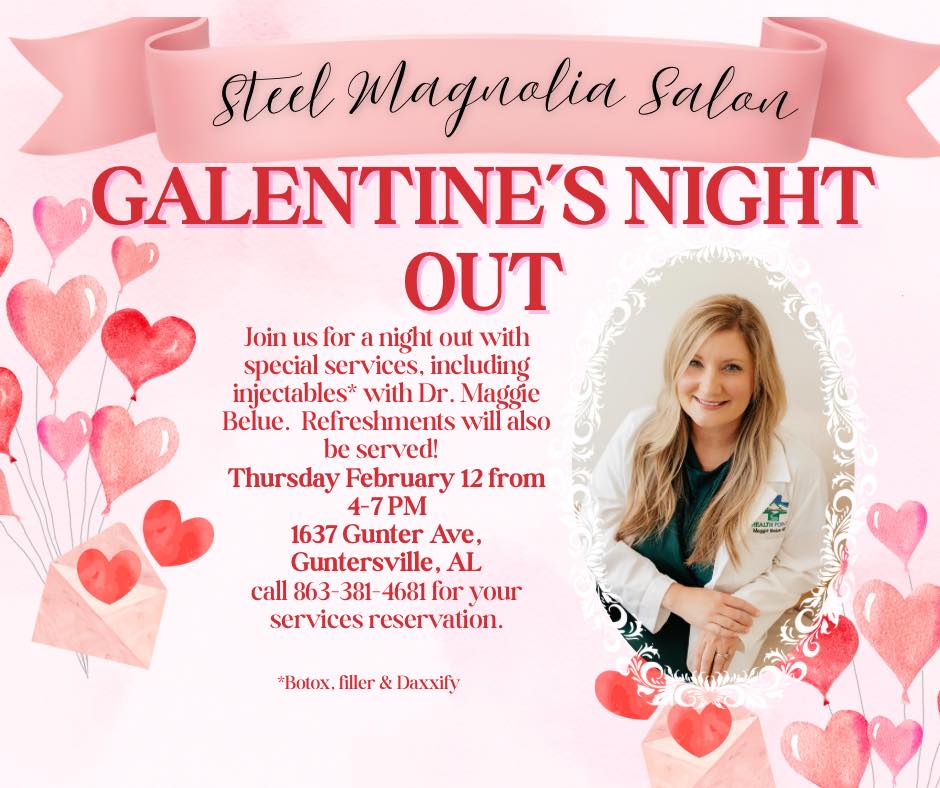 Galentine's Night Out - Steel Magnolia Salon